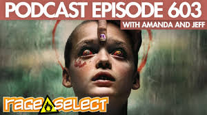 The Rage Select Podcast 603 with Amanda and Jeff!