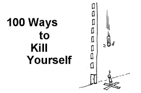 Mental disorders (including depression, bipolar disorder, autism spectrum disorders, schizophrenia, personality disorders, anxiety disorders), physical disorders (such as chronic fatigue. 100 Ways To Kill Yourself Indiegogo