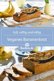 Veganes Bananenbrot Rezept Von Backen De Rezept Bananenbrot Bananen Brot Kastenkuchen Rezept