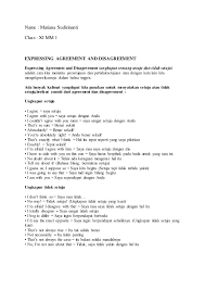 Beberapa tahun lagi kamu pasti lulus dan tidak lagi sekolah ditempat tersebut. Expressing Agreement And Disagreement