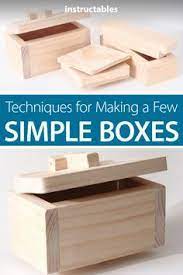 Techniques For Making A Few Simple Boxes In 2021 Wooden Box Plans Wooden Box Diy Diy Wood Box