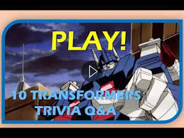 A few centuries ago, humans began to generate curiosity about the possibilities of what may exist outside the land they knew. 10 Transformer Trivia Questions Answers Easy Intermediate Challenging By Orion Pats Youtube