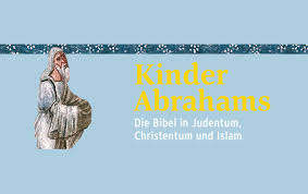 Wann genau entstand der islam, war er schon immer da? Kinder Abrahams Die Bibel In Judentum Christentum Und Islam Osterreichische Nationalbibliothek