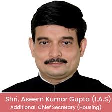 Shri. Aseem Kumar Gupta (I.A.S)
