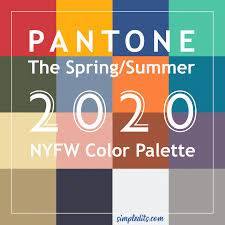 Color Palette Pantone For Spring Summer 2020 New York