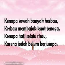 Pantun dua kerat (nasihat) by nur rahim 9633 views. 75 Pantun Cinta Kasih Sayang Klak Klik Bermutu