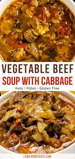 Vegetable Beef Soup With Cabbage Low Carb Africa Recipe In 2020 Quick Soup Recipes Beef Soup Cabbage Soup