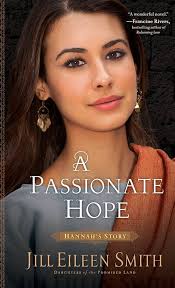 Passionate Hope: Hannah's Story : Smith, Jill Eileen: Amazon.com.tr: Kitap