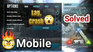 How To Solve Lag Or Crash Problem In Ark Mobile Best Ark Settings Optimization Youtube