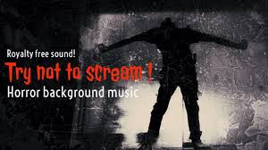 Royalty Free Sound Try Not To Scream Royalty Free Music No Copyrights Music Horror Music Rfs Youtube Horror Music Scary Music Royalty Free Music