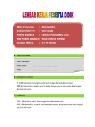 P = 0,5 jika nilai dinyatakan dalam bilangan bulat dan 0,05 jika nilai dinyatakan dalam bilangan desimal 1 angka di belakang koma. Lkpd Mean Median Modus