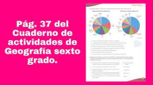 Explico brevemente cómo resolver esta lección sobre combinaciones sencillas utilizando multiplicaciones. Pag 37 Del Cuaderno De Actividades De Geografia Sexto Grado Youtube