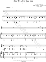 Chris Tomlin How Great Is Our God Sheet Music In G Major Transposable Download Print Sheet Music Church Songs Music