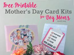 If you are interested in getting free card maker printables from free printable online, check out the different ones that we have available in this section. Free Printable Dog Mom Mother S Day Cards Kol S Notes