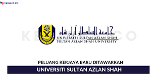 Universiti sultan azlan shah malaysia (usas) pada mulanya dikenali sebagai kolej islam darul ridzuan (kisdar) ditubuhkan pada tahun 1999 oleh majlis agama islam dan adat melayu perak dan didaftarkan dengan jabatan agama islam negeri perak di bawah enakmen kawalan sekolah. Jawatan Kosong Terkini Universiti Sultan Azlan Shah Kerja Kosong Kerajaan Swasta