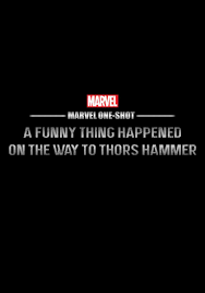 Image Gallery For A Funny Thing Happened On The Way To Thor S Hammer S Filmaffinity