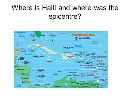 Haiti, officially the republic of haiti, and formerly known as hayti, is a country located on the island of hispaniola in the greater antill. Haiti Earthquake Why Was It So Bad Where Is Haiti And Where Was The Epicentre Ppt Download