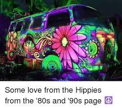 Two questionably heterosexual men make each other wet through dad jokes and one liners.leave a like and a comment if you enjoyed the vid! Some Love From The Hippies From The 80s And 90s Page 80s Meme On Me Me