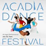 Acadia Dance Festival (Matinee)