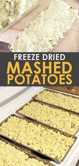 How To Freeze Dry Mashed Potatoes Freeze Drying Food Freeze Dried Food Storage Food