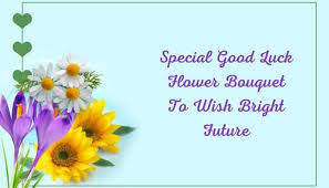 We did not find results for: Special Good Luck Flower Bouquet To Wish Bright Future