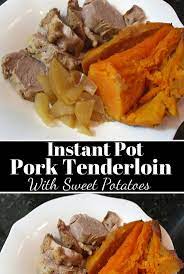 Instant Pot Bourbon Pork Tenderloin With Sweet Potatoes Mr B Cooks Recipe Healthy Pork Tenderloin Recipes Instant Pot Pork Pork Roast Crock Pot Recipes
