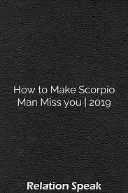 Everything from your appearance to your mannerisms should ooze femininity. Pin By Karen Anderson On Relationship Scorpio Men Cancer Women Scorpio