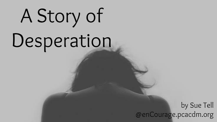 A Story of Desperation – Women.pcacdm.org