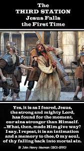 The Third Station Jesus Falls The First Time Beneath The Crossv Adoramus Te Christe Et Benedic Stations Of The Cross Jesus On The Cross Faith Of Our Fathers
