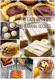 10 Easy Overripe Banana Recipes Banana Recipes Banana Recipes Overripe Banana Recipes Easy
