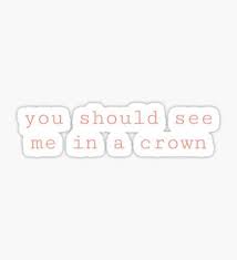 Billie Eilish You Should See Me In A Crown Vinyl Billie Eilish Stickers Cute Stickers Digital Sticker Tumblr Stickers