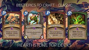 You need the best hearthstone deck if you're planning on grinding through ranked this month. Epics Classic Hearthstone Top Decks