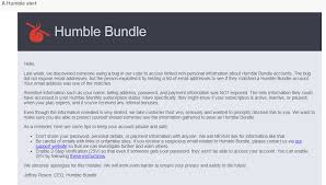 Shop great deals on thousands of games in the humble store. Just A Note Humble Bundle Was Hacked Exploited They Did The Right Thing By Telling Us Quickly Gaming