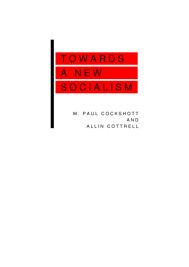 For example, eric hobsbawm's text on. Towards A New Socialism By Paul Cockshott