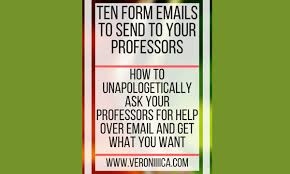 How to get an internship fast, without a lot of wasted effort. Ten Form Emails To Send To Your Professors Paths To Technology Perkins Elearning