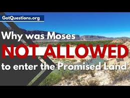 Why Was Moses Not Allowed To Enter The Promised Land Gotquestions Org Youtube In 2020 Promised Land Moses Most Powerful Quotes