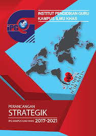 Kursus ini juga dikenali sebagai pismp atau program ijazah sarjana muda perguruan. Perancangan Strategik Ipgkik 2017 2021 Pages 1 50 Flip Pdf Download Fliphtml5