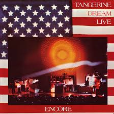 Encore Rediscover The Definitive Tangerine Dream Live Album Udiscover
