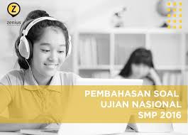 Pembahasan Soal Ujian Nasional Smp 2016 Zenius Blog
