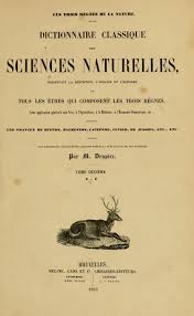 V 10 1853 Dictionnaire Classique Des Sciences Naturelles Biodiversity Heritage Library Sciences Naturelles Science Dictionnaire