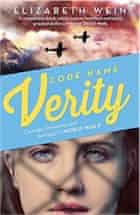 Verity is not going to melt your heart. Code Name Verity By Elizabeth Wein Review Children S Books The Guardian
