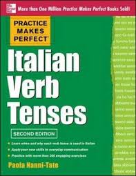 Practice Makes Perfect Italian Verb Tenses 2nd Edition With 300 Exercises Free Flashcard App Free Download B Italian Verbs Italian Vocabulary Flashcard App