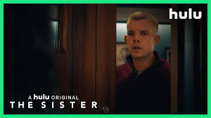 Jakmile se objeví, hned ho najdeme a zařadíme! The Sister Trailer Official A Hulu Original Youtube