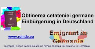 Obtine cetatenie romana online, fii notificat la ce etapa se afla cetatenia si actele romanesti. Emigrant In Germania 2 8 ObÈinerea CetÄÈeniei Germane Einburgerung In Deutschland