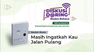 Check spelling or type a new query. Bedah Buku Masih Ingatkah Kau Jalan Pulang Youtube