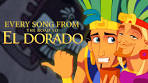 ALL The Songs from Road to El Dorado | TUNE - YouTube