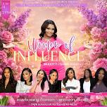 Women of Influence: The Business & Empowerment Experience