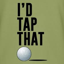 Just tap to set your power, tap to set your angle, and aim for the hole! I D Tap That Golf T Shirt By Chargrilled
