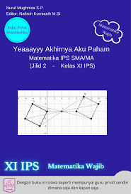 Matematika Ips Kelas 11 Sma Ma Matematika Wajib Buku Privat Matematika