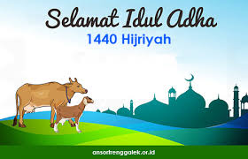 Saat ini umat islam di seluruh dunia sedang bersuka cita sebab hari raya idul adha telah di depan mata. Khutbah Hari Raya Idul Adha 1440 Hijriyah Ansor Trenggalek Online Media Kebanggaan Umat